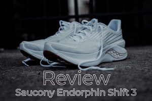 Review Saucony Endorphin Shift 3: Gã khổng lồ nhưng nhẹ, mềm và êm ái