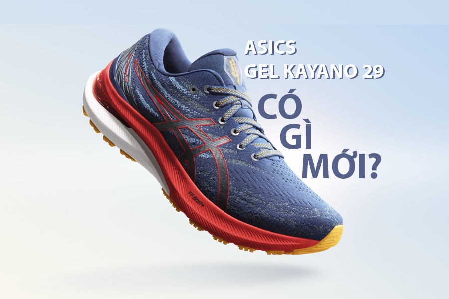 Có gì mới ở giày chạy bộ Asics GEL KAYANO 29? - Runningshoes