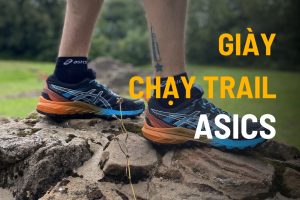 Top 7 giày chạy trail tốt nhất của ASICS năm 2022